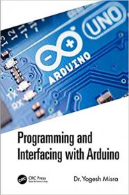 Programming and Interfacing with Arduino