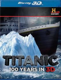 追光寻影（zgxyi fdns uk）泰坦尼克号 100周年纪念3D Titanic 100Years In 3D 2012 1080p 3D+2D BluRay AVC