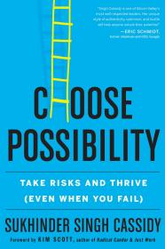 Choose Possibility Take Risks and Thrive