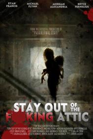 Stay Out of the Fucking Attic 2020 BRRip XviD AC3-EVO