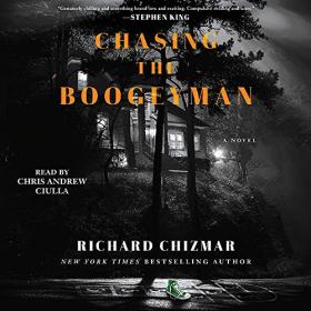 Richard Chizmar - 2021 - Chasing the Boogeyman (Horror)