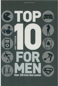 Top 10 for Men - Over 250 Lists That Matter -Mantesh