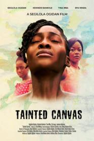 Tainted Canvas 2021 1080p WEB-DL AAC2.0 H.264-EVO[TGx]