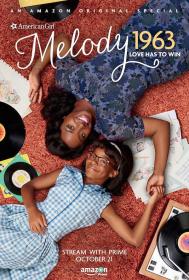 An American Girl Story Melody 1963 Love Has to Win 2016 1080p WEBRip x264-RARBG