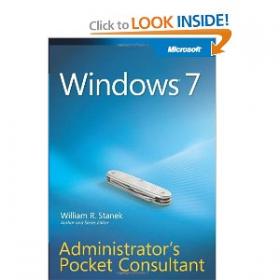 Windows 7 Administrators Pocket Consultant 2010 Edition