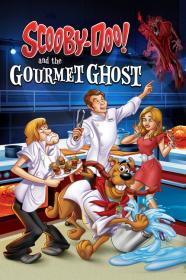 Scooby-Doo And The Gourmet Ghost (2018) [720p] [WEBRip] [YTS]