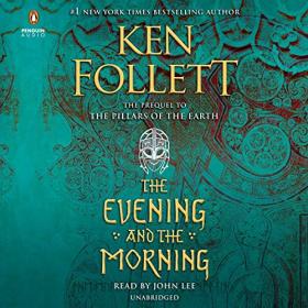 Ken Follett - 2020 - The Evening and the Morning (Fantasy)