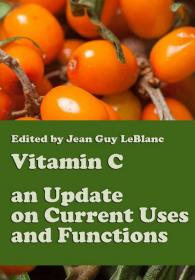 Vitamin C - an Update on Current Uses and Functions