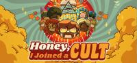 Honey.I.Joined.a.Cult.v0.3.030a