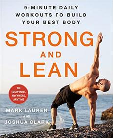 Strong and Lean - 9-Minute Daily Workouts to Build Your Best Body