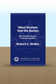 What Einstein Told His Barber - More Scientific Answers to Everyday Questions (Pdf ,Epub,Mobi)-Mantesh