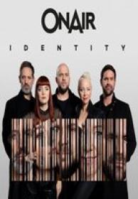 ONAIR - Identity (2021)