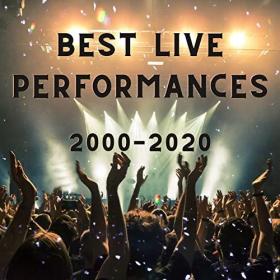 Various Artists - Best Live Performances: 2000-2020 (2021) Mp3 320kbps [PMEDIA] ⭐️