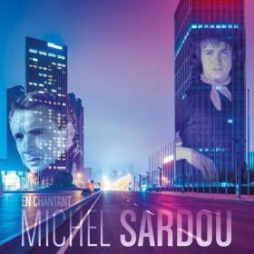 Michel Sardou - En chantant-Best Off- 2021 -  WEB MP3 a 320kbps - E O