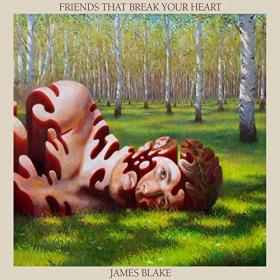James Blake - Friends That Break Your Heart (2021) [24 Bit Hi-Res] FLAC [PMEDIA] ⭐️
