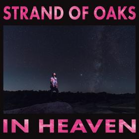 (2021) Strand of Oaks - In Heaven [FLAC]