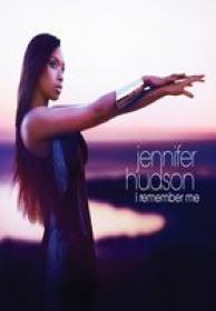 Jennifer Hudson - I Remember Me (2011)