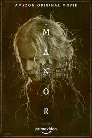 The Manor (2021) ITA AC3 5.1 BluRay 1080p H264 Sub Ita - LoZio - MIRCrew