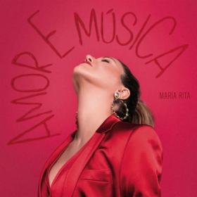 Maria Rita - Amor E Musica (2018) Flac