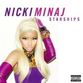 Nicky Minaj - Starships (Single) 2012