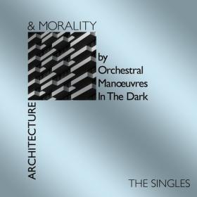 Orchestral Manoeuvres in the Dark - Architecture & Morality Singles (2021) Mp3 320kbps [PMEDIA] ⭐️