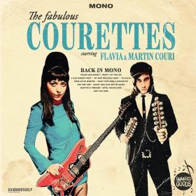 (2021) The Courettes - Back in Mono [FLAC]