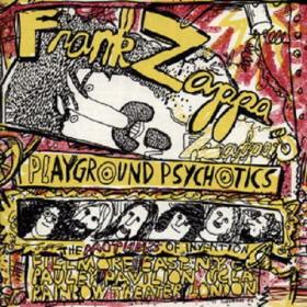 (1992) Frank Zappa - Playground Psychotics [FLAC]