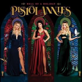 Pistol Annies - Hell of a Holiday (2021) Mp3 320kbps [PMEDIA] ⭐️