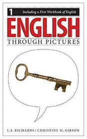 English Through Pictures, Book 1,2,3 Workbook of English