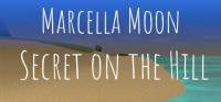 Marcella.Moon.Secret.on.the.Hill
