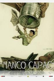 Powerful Chief [Manco Capac] 2020 SUBBED 1080p WEBRip x264 AAC HORiZON-ArtSubs