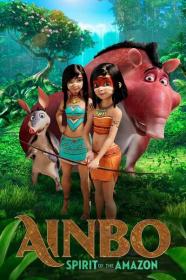 AINBO Spirit of the Amazon 2021 1080p BluRay 1400MB DD 5.1 x264-GalaxyRG[TGx]