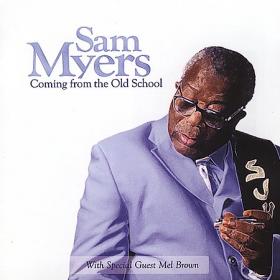 Sam Myers Coming From The Old School(blues)(mp3@320)[rogercc][h33t]