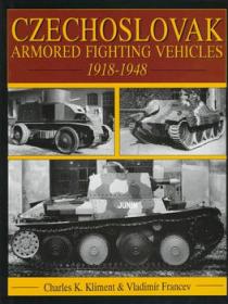 Czechoslovak Armored Fighting Vehicles 1918-1948