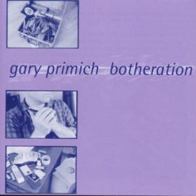 Gary Primich - Botheration [FLAC-MP3] e313