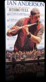Ian Anderson - Ian Anderson Plays The Orchestral Jethro Tull (2005) DVD9