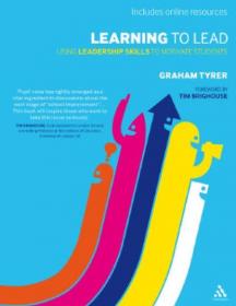 Learning to Lead Using Leadership Skills to Motivate Students