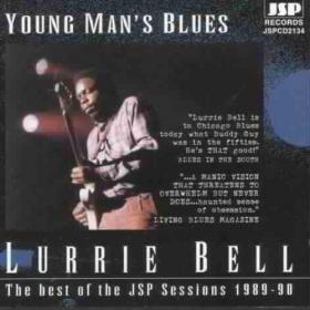 Lurrie Bell  Young Man's Blues The Best Of The JSP Sessions 1989-90(blues)(mp3@320)[rogercc][h33t]