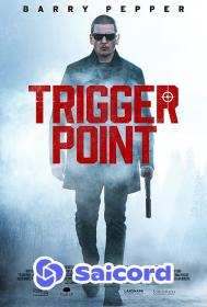 Trigger Point (2021) [Hindi Dubbed] 1080p WEB-DLRip Saicord