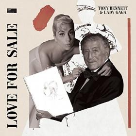 Tony Bennett & Lady Gaga - Love For Sale [2CD Limited Edition] (2021) Mp3 320kbps [PMEDIA] ⭐️