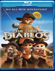 Puss in Boots - The Three Diablos 2011 BluRay - Cool Release