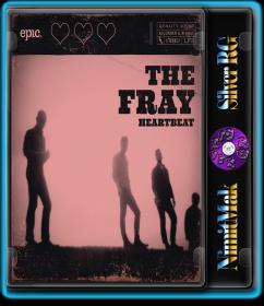 The Fray - Heartbeat HD 720P NimitMak SilverRG