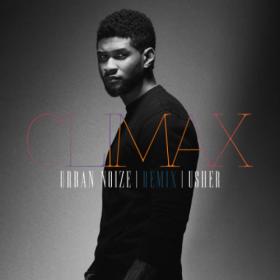 Usher - Climax [Urban Noize Remix] 2012 [ 320kbps ] ^^@nnY dX^^