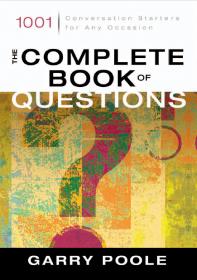 The Complete Book of Questions 1001