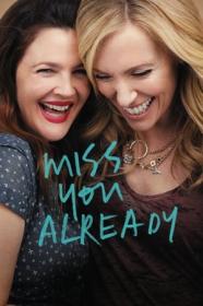 Miss You Already (2015) 720p BluRay x264 -[Moviesfd]