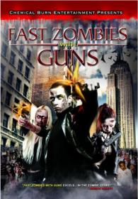 Fast Zombies With Guns 2011 DVDRIP XviD UnknOwN