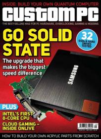 Custom PC Magazine Go Solid State (UK) - May 2012