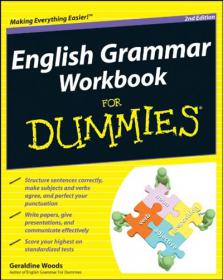 English Grammar Workbook For Dummies, 2nd Edition 2011-Mantesh