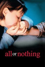 All Or Nothing (2002) [720p] [BluRay] [YTS]