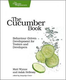 The Cucumber Book Behaviour-Driven Development for Testers and Developers (PDF + ePub)